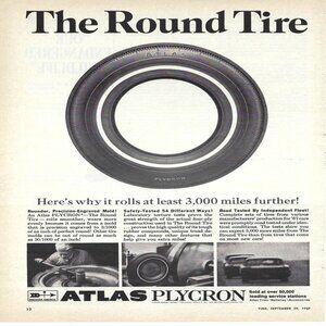 1967 Atlas Plycron The Round Tire? 3,000 Miles Vintage Magazine Print Ad/Poster